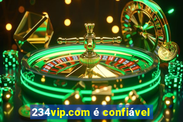 234vip.com é confiável